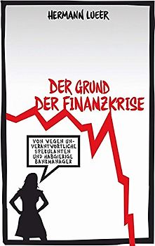 Der Grund der Finanzkrise