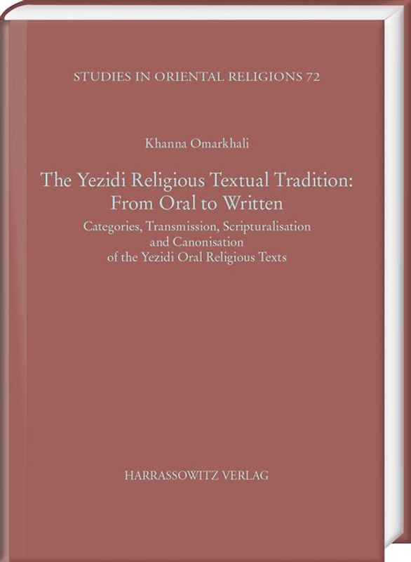 The Yezidi Religious Textual Tradition: From Oral to Written