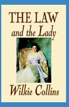 The Law and the Lady Annotated