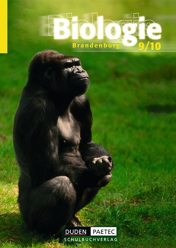 Duden Biologie - Gesamtschule Brandenburg / 9./10. Schuljahr - Schülerbuch