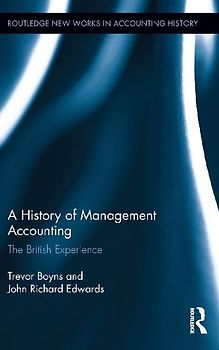 A History of Management Accounting