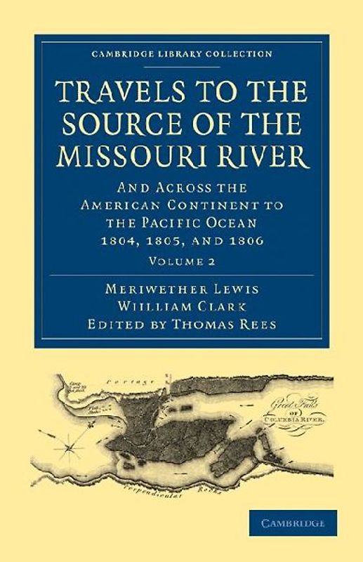 Travels to the Source of the Missouri River - Volume 2