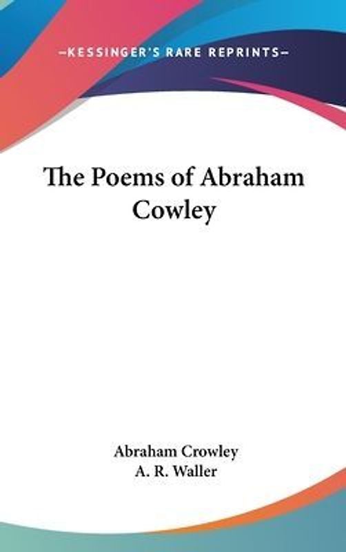 The Poems of Abraham Cowley