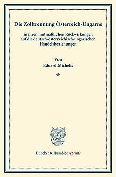 Die Zolltrennung Österreich-Ungarns