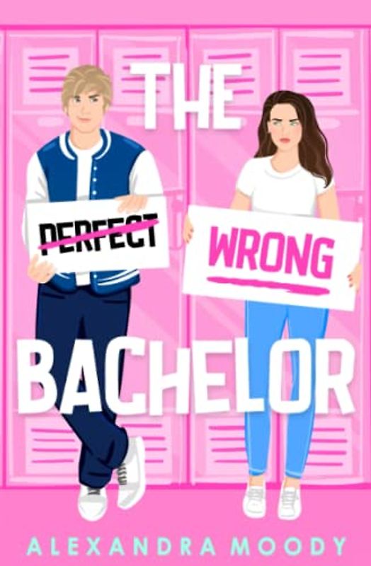 The Wrong Bachelor (The Wrong Match, Band 1)