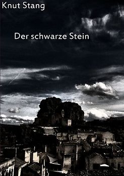 Der schwarze Stein