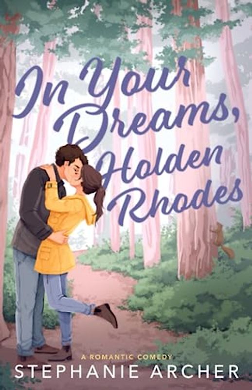 In Your Dreams, Holden Rhodes (The Queen's Cove Series, Band 3)