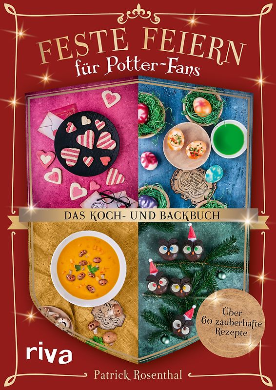 Feste feiern für Potter-Fans – Das Koch- und Backbuch
