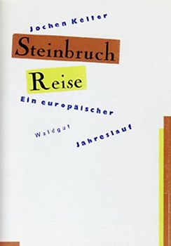 Steinbruch Reise