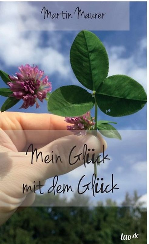Mein Glück mit dem Glück