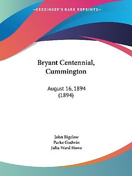 Bryant Centennial, Cummington