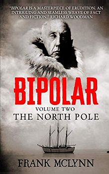 Bipolar: Volume Two: The North Pole