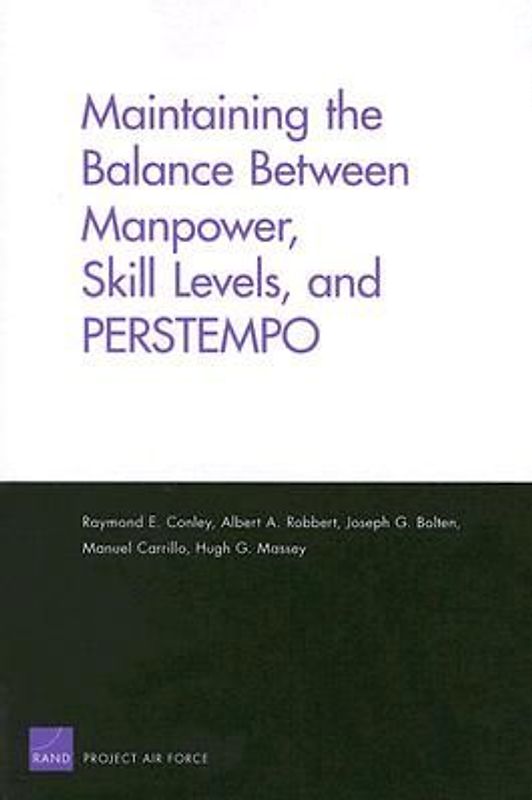 Maintaining the Balance Between Manpower, Skill Levels, and Perstempo