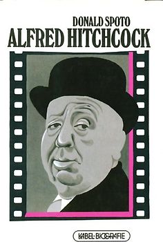 Alfred Hitchcock. Die dunkle Seite des Genies