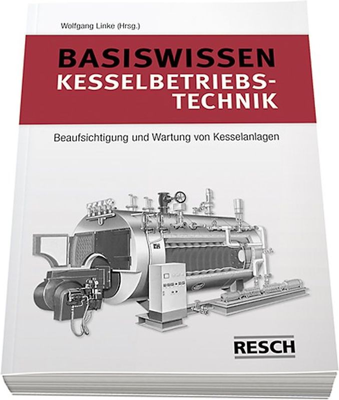 Basiswissen Kesselbetriebstechnik