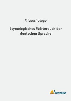 Etymologisches Wörterbuch der deutschen Sprache
