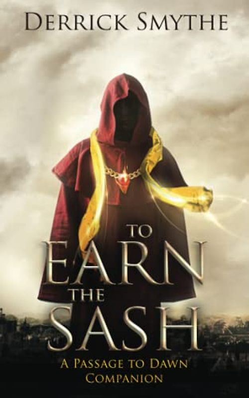 To Earn the Sash (Passage to Dawn)