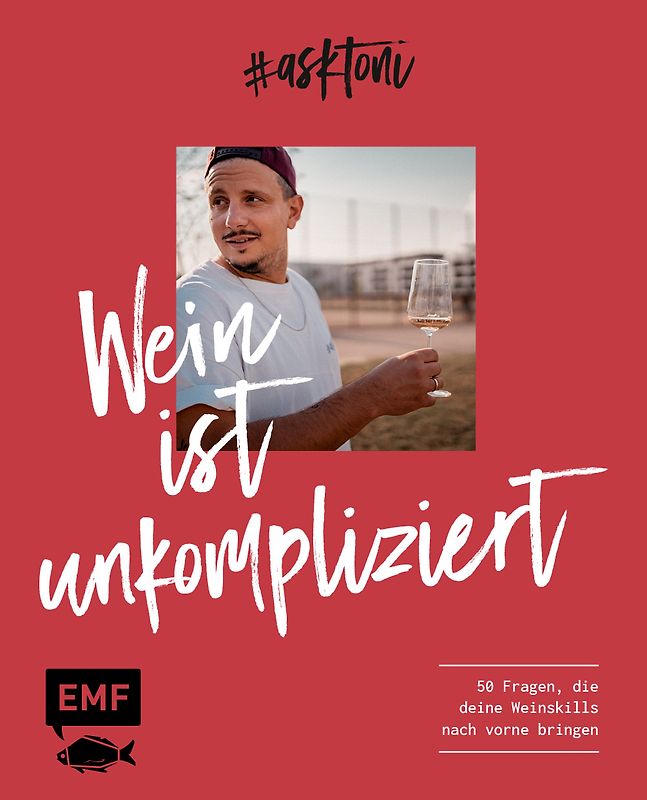 #askToni – Wein ist unkompliziert!