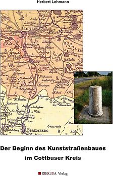 Der Beginn des Kunststraßenbaues im Cottbuser Kreis