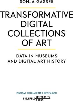 Transformative Digital Collections of Art