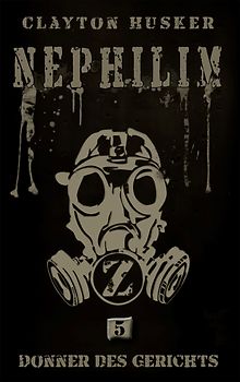 Nephilim, Band 5: Donner des Gerichts