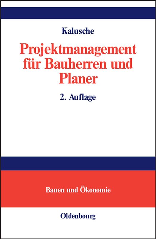 Projektmanagement für Bauherren und Planer