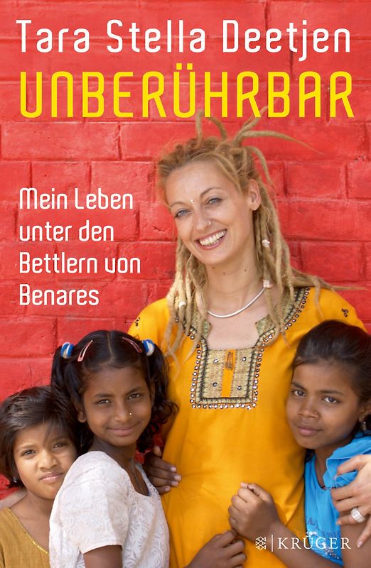 Unberührbar – Mein Leben unter den Bettlern von Benares