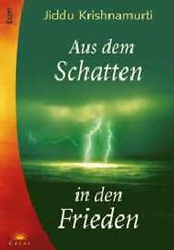Aus dem Schatten in den Frieden