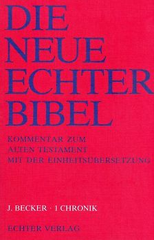 Die Neue Echter-Bibel. Kommentar / Kommentar zum Alten Testament mit Einheitsübersetzung / 1 Chronik