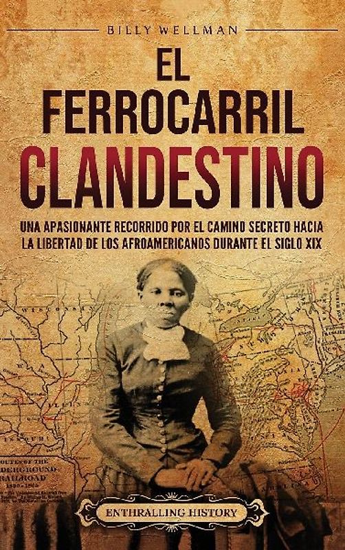 El Ferrocarril clandestino