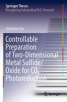 Controllable Preparation of Two-Dimensional Metal Sulfide/Oxide for CO2 Photoreduction