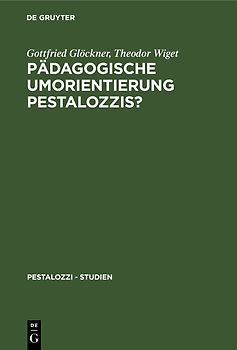 Pädagogische Umorientierung Pestalozzis?