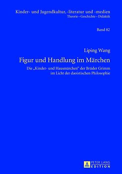 Figur und Handlung im Märchen