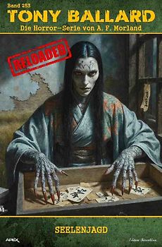 Tony Ballard - Reloaded, Band 253: Seelenjagd