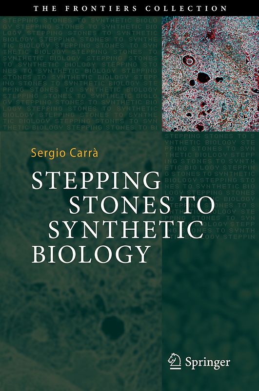 Stepping Stones to Synthetic Biology