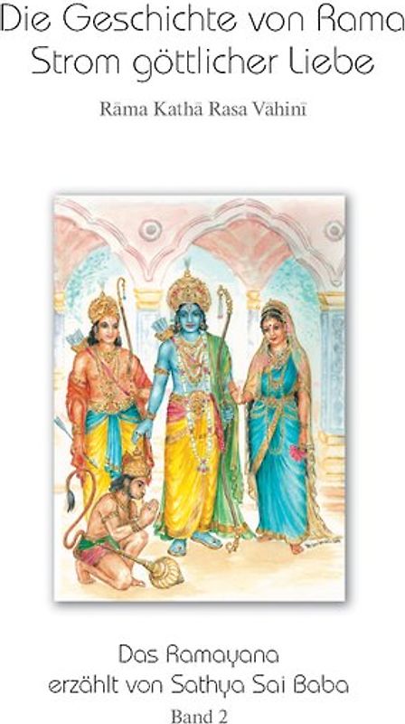 Die Geschichte von Rama - Strom göttlicher Liebe. Band 2