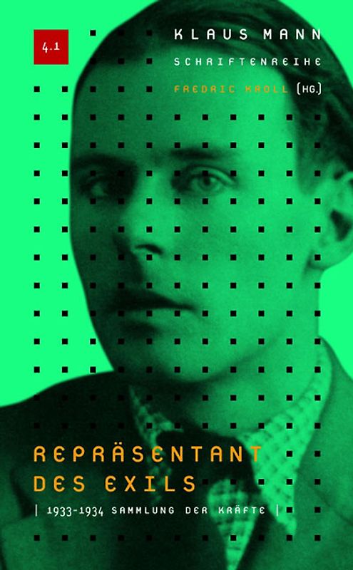 Klaus-Mann-Schriftenreihe / Repräsentant des Exils 1933-1937