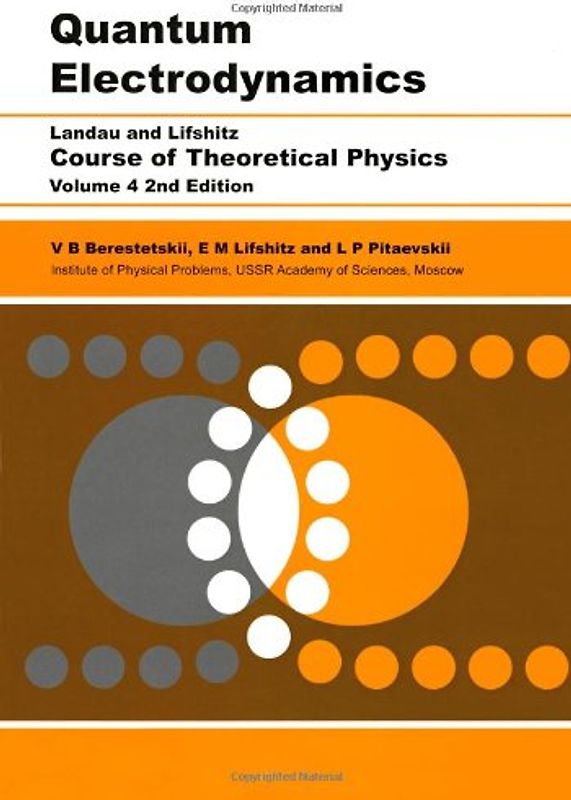 Course of Theoretical Physics, Vol.4 : Quantum Electrodynamics: Course of Theoretical Physics: 004 - E. M. Lifshitz