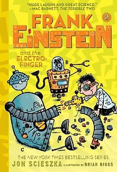 Frank Einstein and the Electro Finger (Frank Einstein series #2):