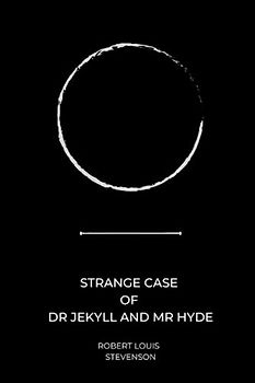 strange case of dr jekyll and mr hyde by Robert Louis Stevenson