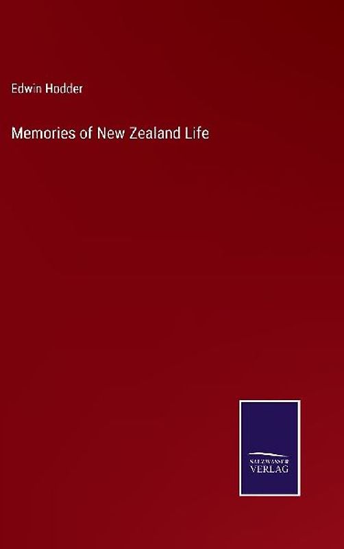 Memories of New Zealand Life
