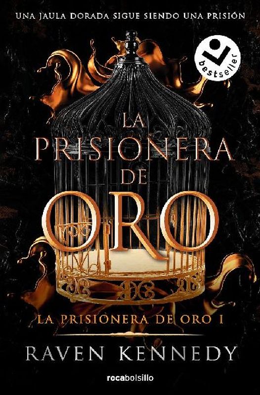 La Prisionera de Oro. Una Jaula Dorada Sigue Siendo Una Prisión / Gild