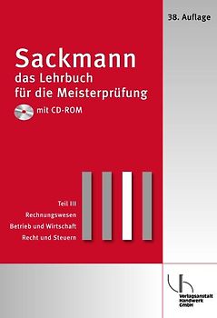 Sackmann - Das Lehrbuch für die Meisterprüfung. Berufs- und Arbeitspädagogik, Ausbildung der Ausbilder nach AEVO