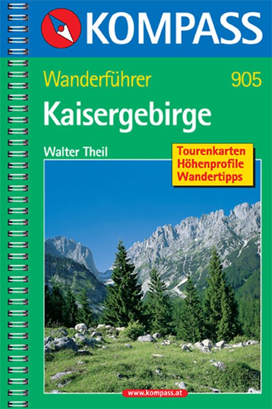 Kaisergebirge. Wanderbuch mit Tourenkarten, Höhenprofilen und Wandertipps