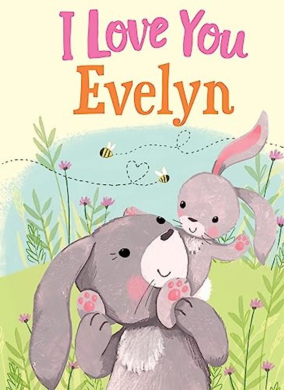 I Love You Evelyn