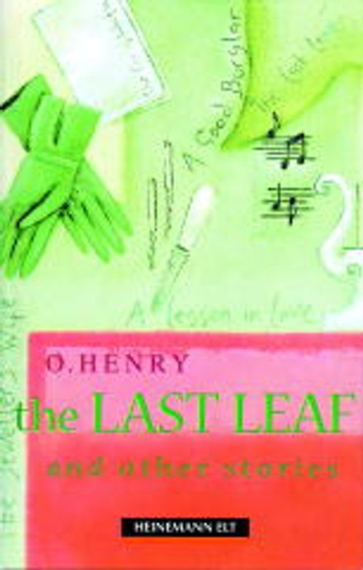 The Last Leaf and Other Stories