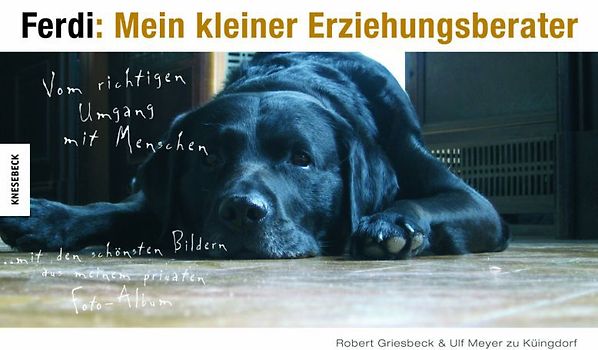 Ferdi: Mein kleiner Erziehungsberater. Vom Umgang mit Menschen