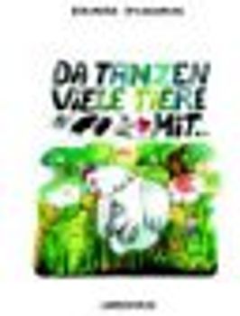 Da tanzen viele Tier mit