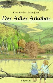 Der Adler Arkabar. Bilderbuch