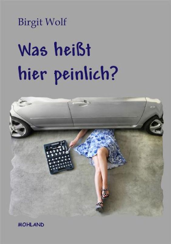 Was heißt hier peinlich?